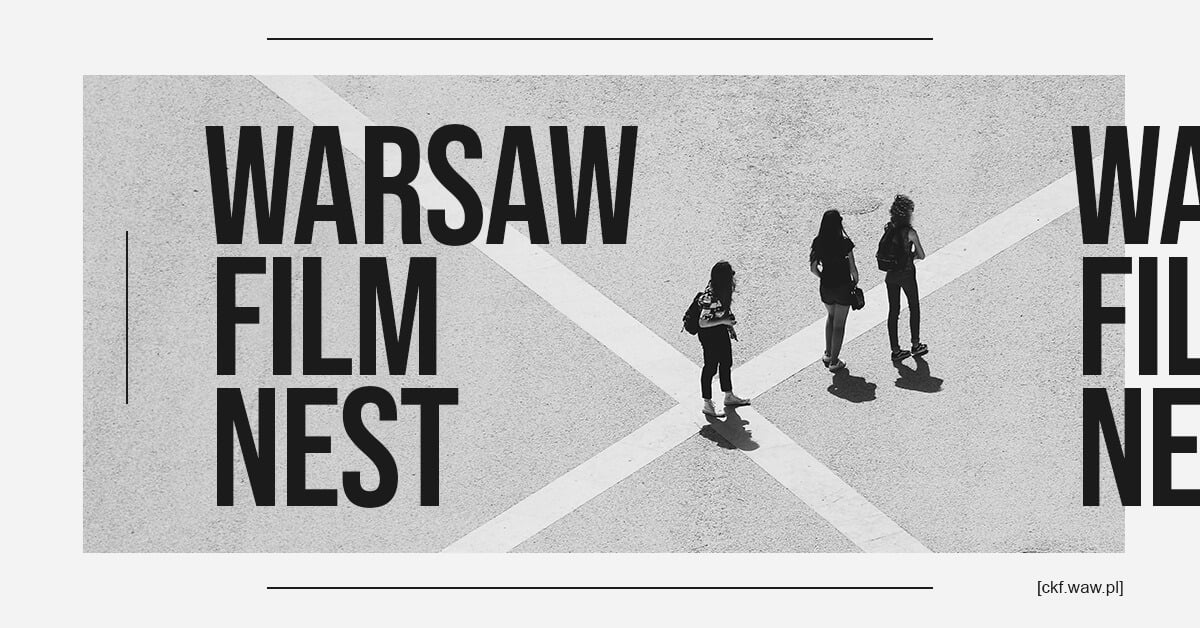 RUSZA NABÓR DO WARSAW FILM NEST